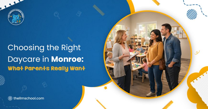 Choosing the Right Daycare in Monroe