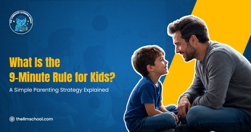 What Is the 9-Minute Rule for Kids